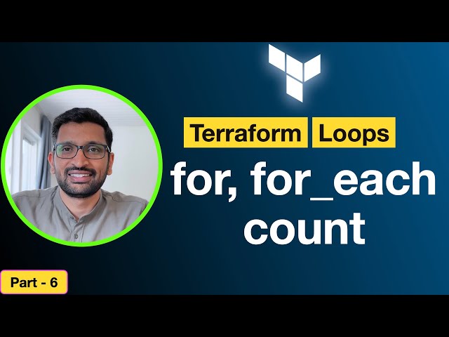 Terraform for loop, for_each loop and count - Part 6