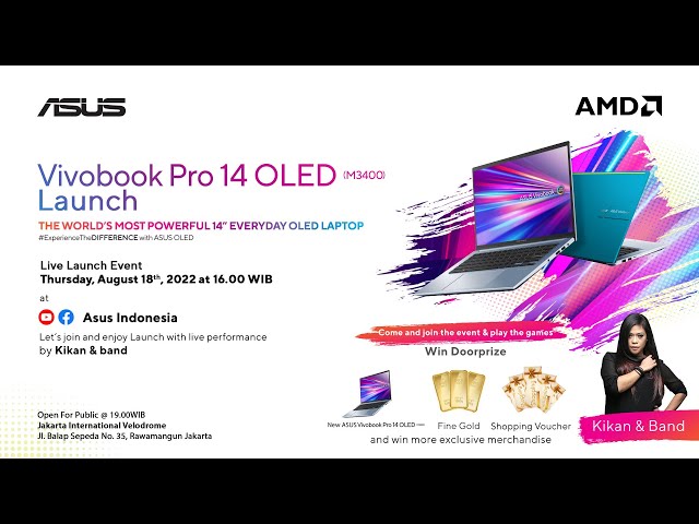 Experience The Difference - Live Launching Vivobook Pro 14 OLED (M3400)
