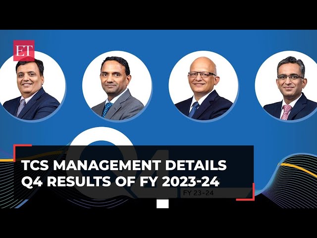 TCS Q4 Results: Management take on the financial results of quarter 04 of FY 2023-24 | LIVE