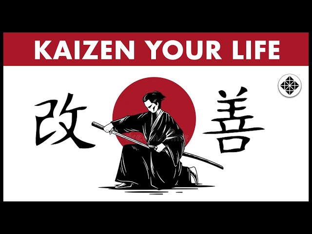 Kaizen Method • The Japanese Way to Personal Development