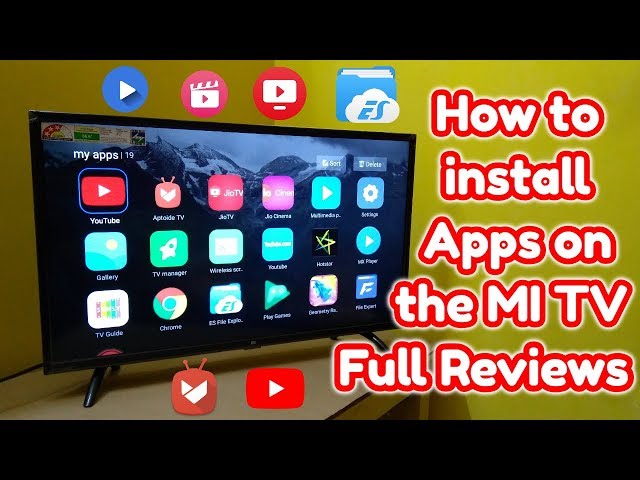 How to install Apps on the MI TV 4/4A Full Reviews