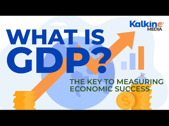 What is GDP?
