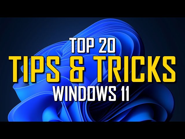 Windows 11 Tips & Tricks You Should Know!