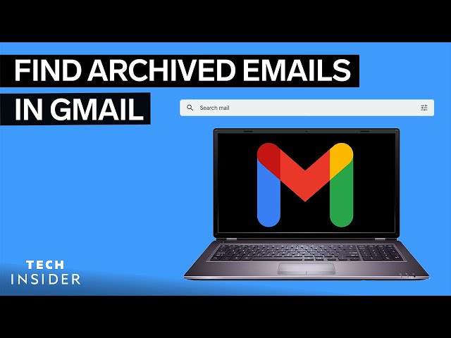 How To Find Archived Emails In Gmail