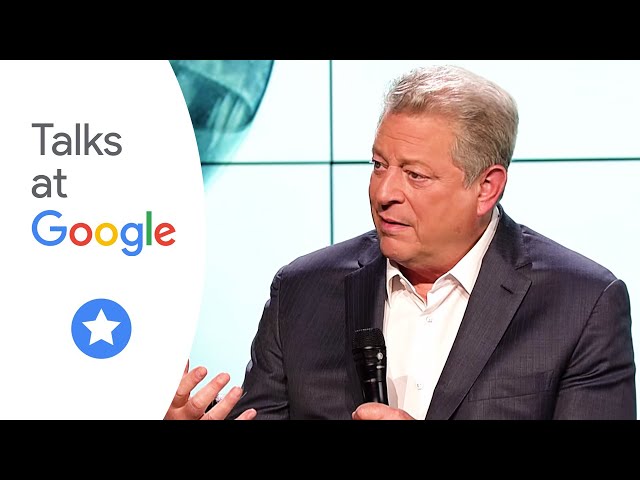 An Inconvenient Sequel | Al Gore + More | Talks at Google