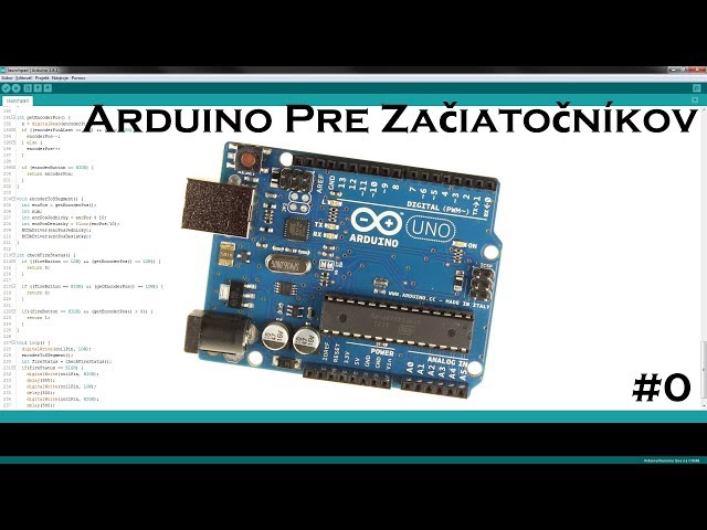 Arduino pre Začiatočníkov #0 | Úvod do platformy