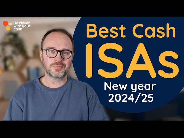 Best Cash ISAs 2024 & Stocks & Shares ISA offers