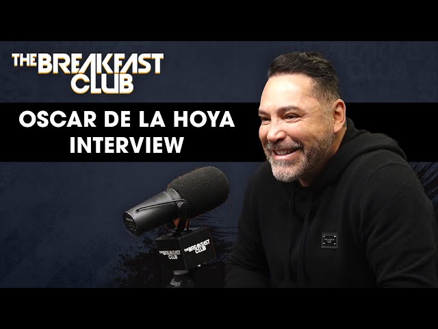 Oscar De La Hoya Talks Ryan Garcia Vs.Haney, Relationship With Canelo Álvarez, Tyson Vs. Paul + More
