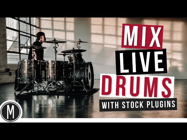 MIXING DRUMS with STOCK PLUGINS