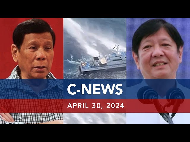 UNTV: C-NEWS | April 30, 2024