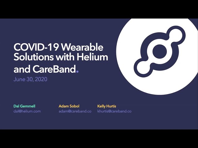 The Uplink | COVID-19 Wearable Solutions with Helium and CareBand