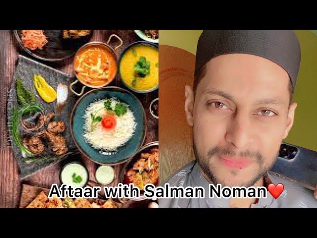 First Aftaari Made By Salman Noman❤️ | Ramadan Mubarak❤️ | aftar mai. Kya pasand hai apko?😁