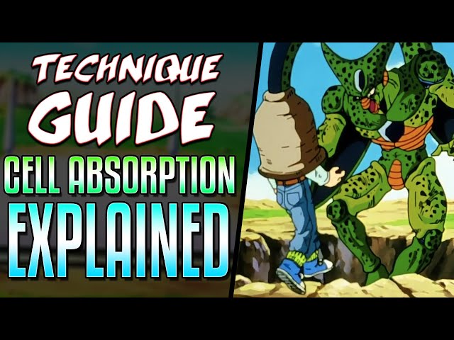 The Secret of Cell's Absorbing Explained - Dragon Ball Z Technique Guide