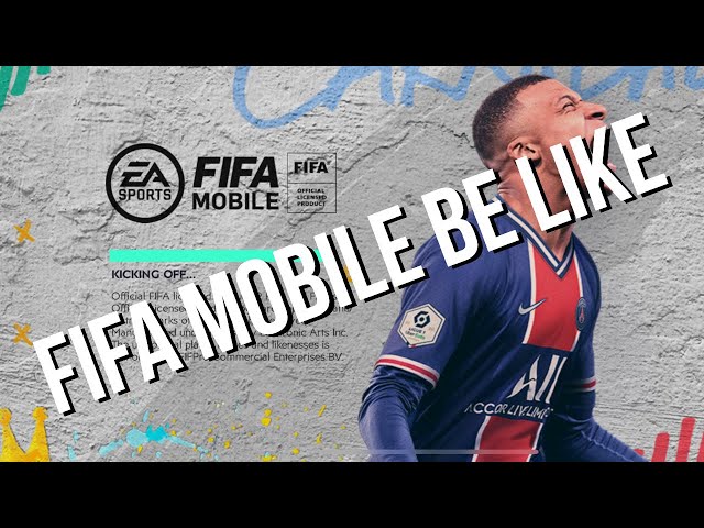 FIFA Mobile Be Like...