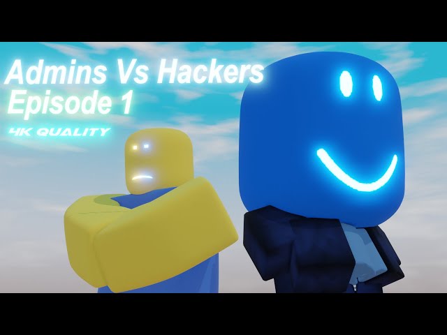 Admins vs Hackers | Roblox Movie Episode 1