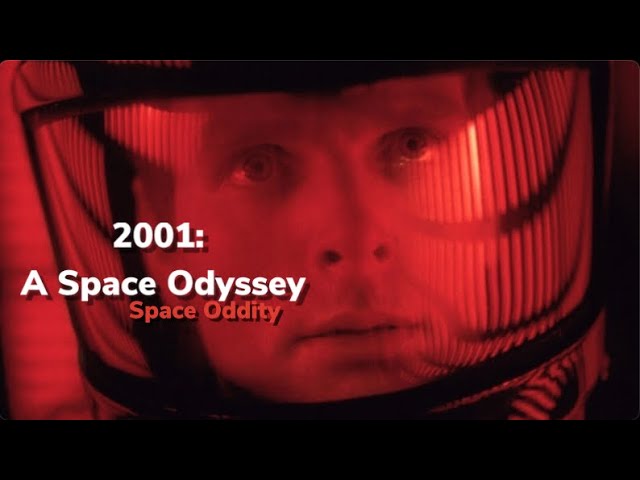 2001: Space Odyssey Edit - Space Oddity