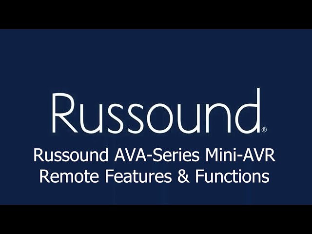 Russound AVA-Series Remote Features & Functions