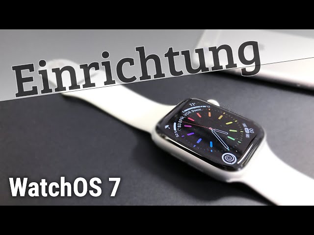 Apple Watch Einrichtung mit Cellular WatchOS für Anfänger
