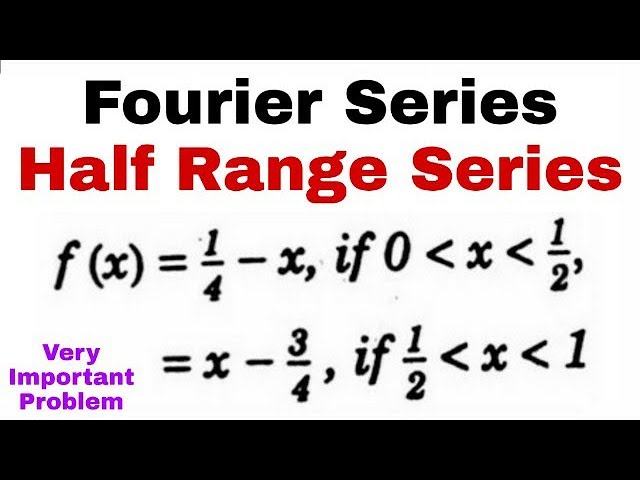 20. Fourier Series | Half Range Series | Problem#3 | Sine Series | Complete Concept
