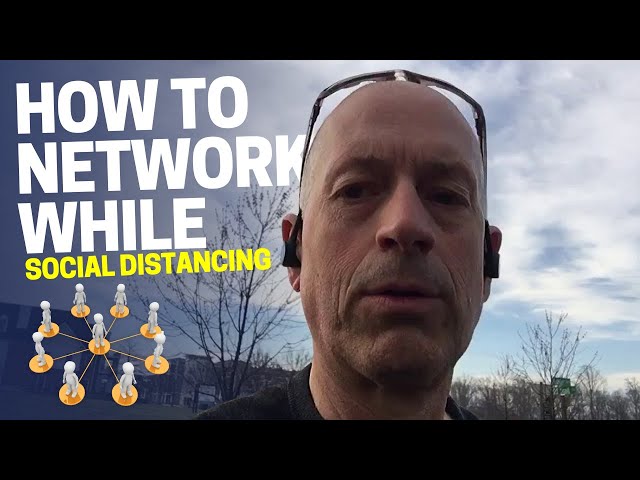 How to Network While Social Distancing