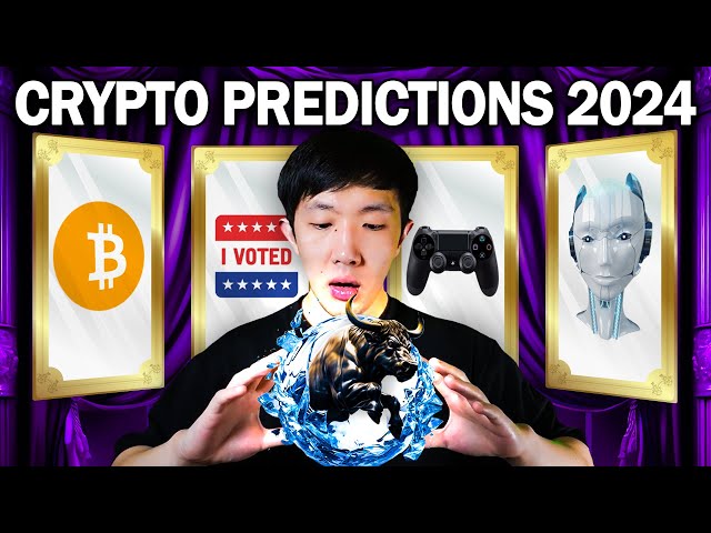 My Top 10 Crypto Predictions for 2024