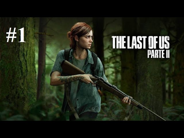 THE LAST OF US Part 2 Gameplay Walkthrough Part 1 -  (Full Game) PS4 PRO