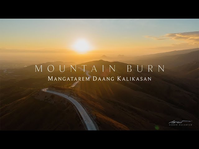 Mountain Burn - Mangatarem DAANG KALIKASAN Time -Lapse and Aerial 4K