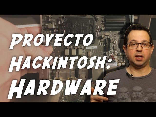 Proyecto Hackintosh: Hardware