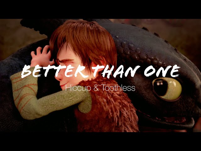【HTTYD】Better than One