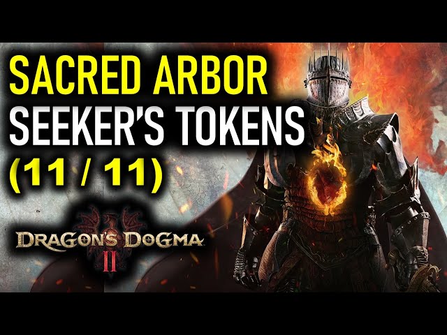 Sacred Arbor, Forgotten Tunnel & Nearby Areas Seeker's Tokens | Dragon's Dogma 2
