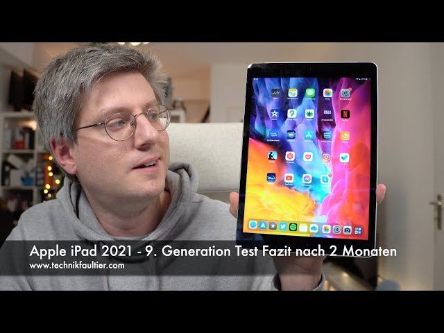Apple iPad 2021 - 9. Generation Test Fazit nach 2 Monaten