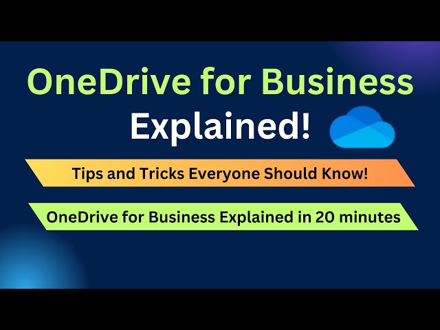 OneDrive for Business Tutorial | Everything You Need to Know!