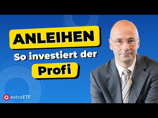Andreas Beck: Renditekick mit Unternehmensanleihen | Sind Anleihen-ETFs sinnvoll? | extraETF
