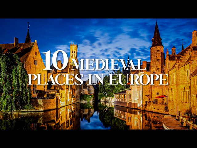 10 Beautiful Medieval Places to Visit in Europe - 2023 Travel Video
