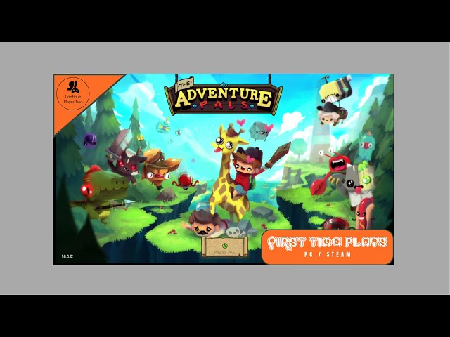 THE ADVENTURE PALS | PC / STEAM First Hour Play | Massive Monster 2018 | Continue Player 2