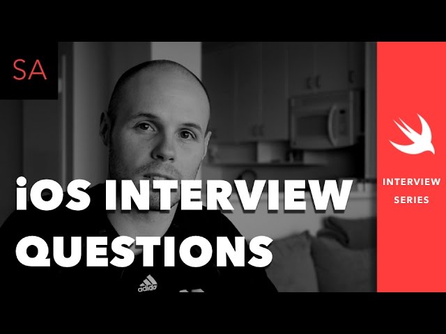 iOS Interview Questions and Answers 2017 - Swift  - Series Overview