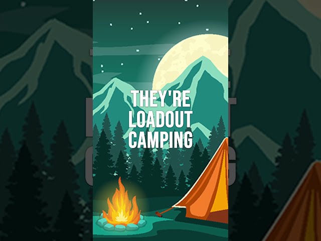 IS THIS CAMPING OR PLAYING SMART?