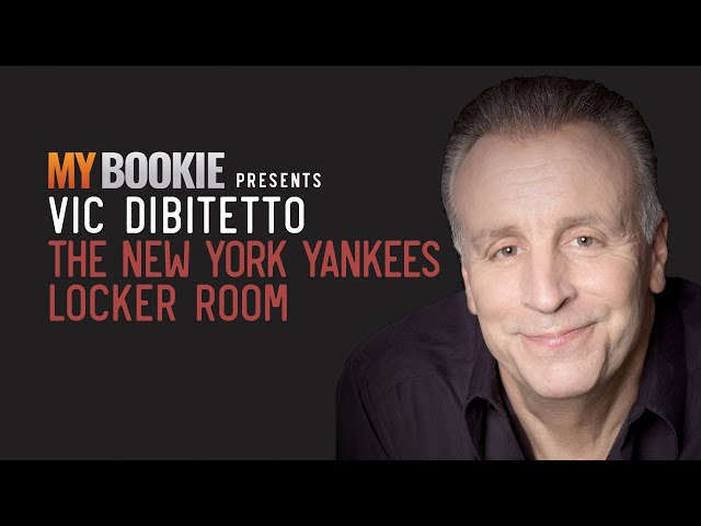 MyBookie Presents The New York Yankees Locker Room with Vic DiBitetto | VicDiBitetto.net