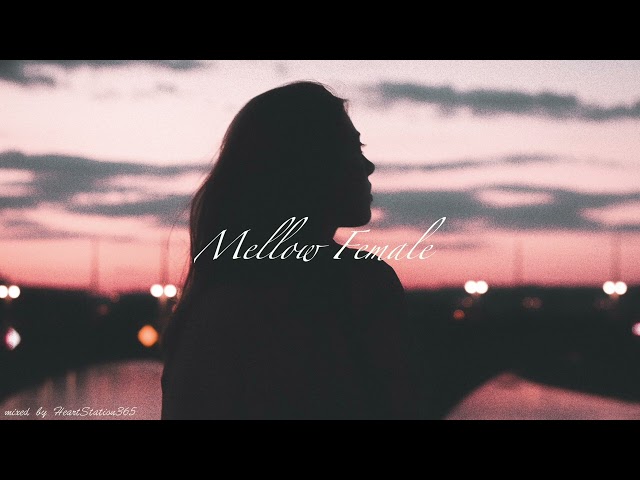 Mellow female vocal Chill mix (R&B,Soul)