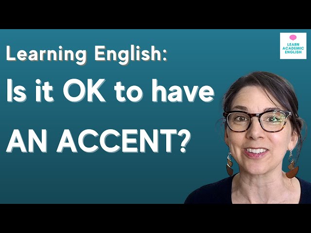 Is It OK to Have an Accent? Let's talk about your PRONUNCIATION GOALS!