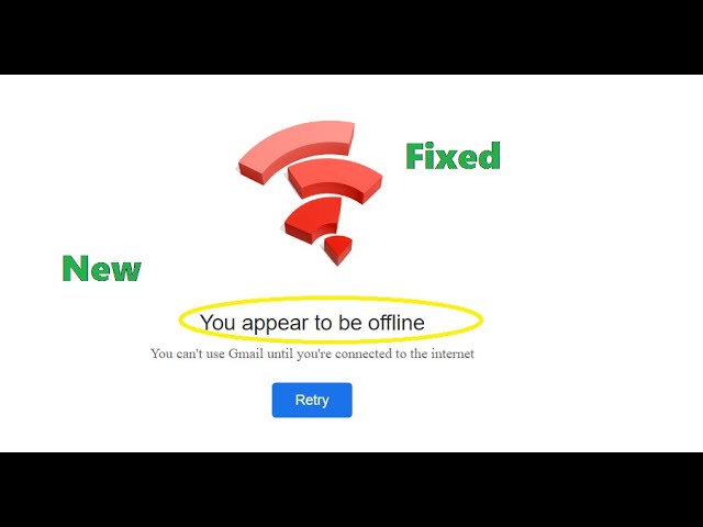 You appear to be offline Gmail, chrome [Fixed]
