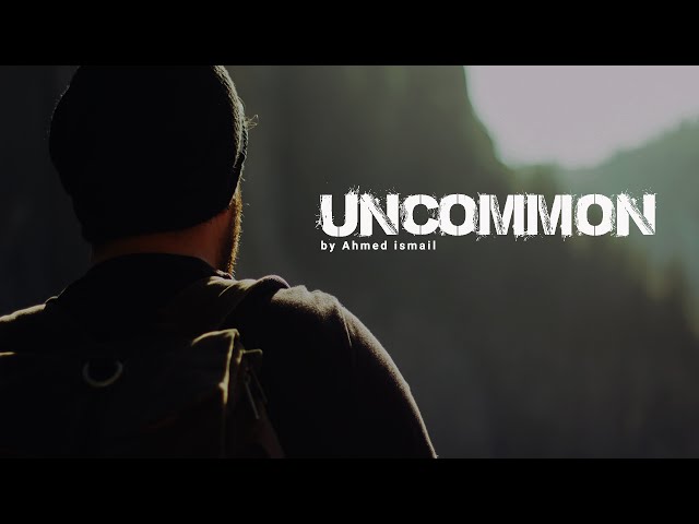 Uncommon Man - Motivational Video