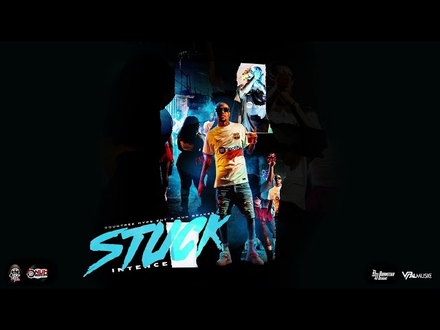 Intence, Countree Hype - Stuck | Official Audio
