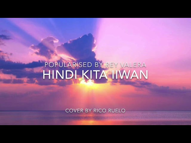 Hindi Kita Iiwan | Cover By Rico Ruelo