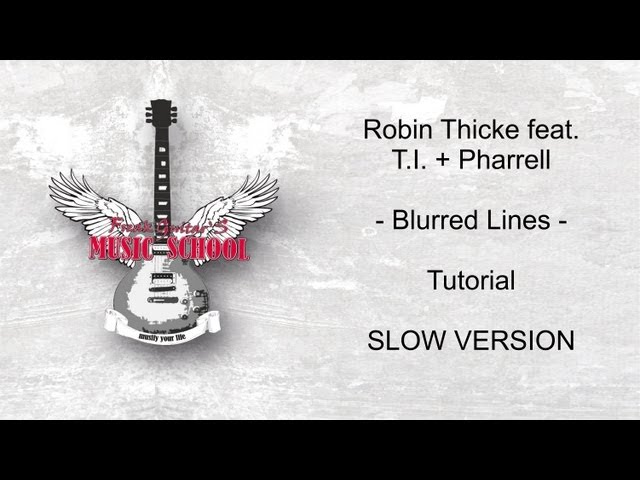 Robin Thicke feat. T.I. + Pharrell - Blurred Lines /SLOW VERSION/ Acoustic guitar lesson / chords /