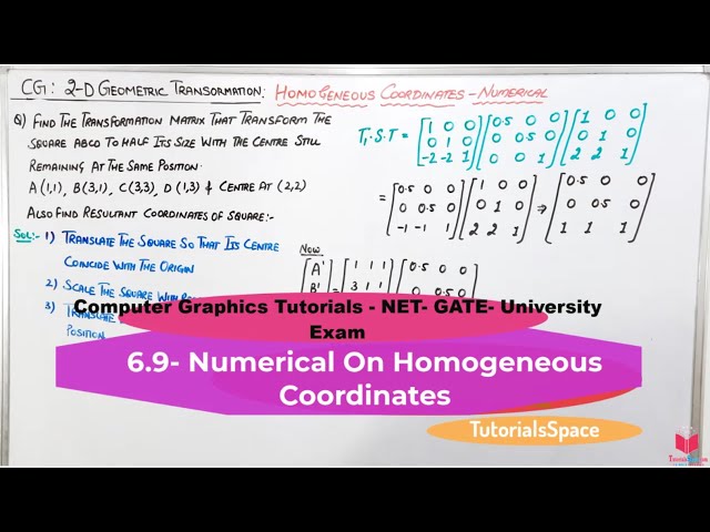 6.9- Numerical- Homogeneous Coordinate - Composition Of 2d Transformation In Computer Graphics Hindi