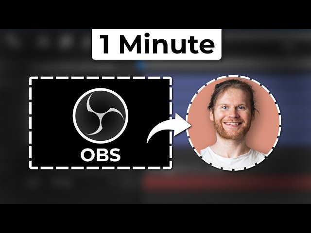 OBS-Studio: Rundes Video erstellen [inkl. Vorlage]
