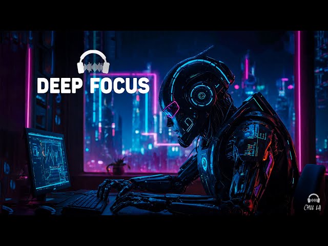 Deep Focus Music To Improve Concentration - Deep Future Garage Mix for Concentration