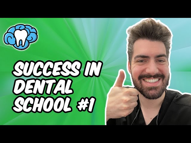 How to Succeed in Dental School - Part 1 | Mental Dental