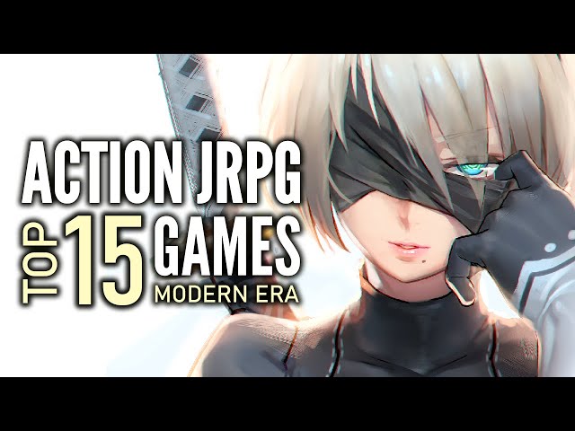 Top 15 Best Modern Action JRPGs That Are Extremely Good!